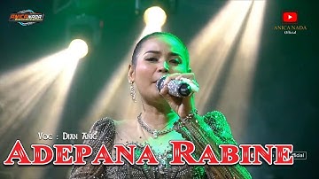 ADEPANA RABINE - DIAN ANIC | ANICA NADA 22  FEBRUARI 2025 | KP. MANDE | SAGALAHERANG | SUBANG