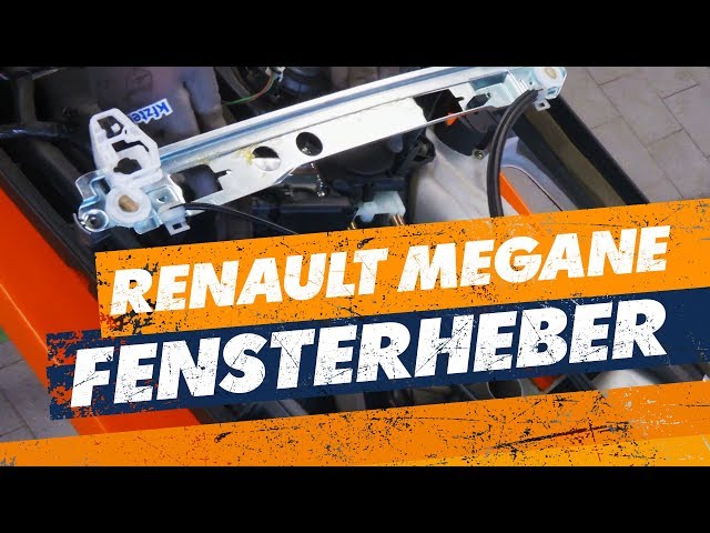 Fensterheber wechseln - Renault Megane [Anleitung] 