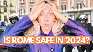 HOW SAFE IS ROME IN 2024  Watch Before Traveling to Rome! I Rome Travel Guide I Rome, Italy