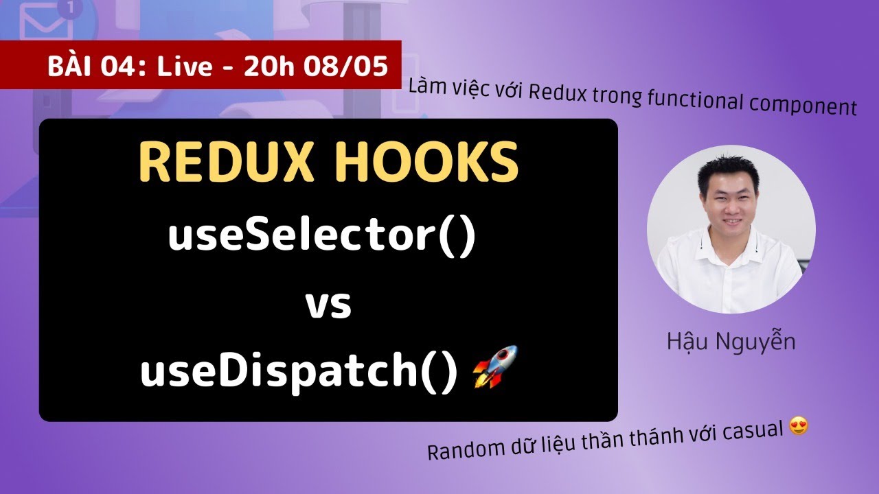 Redux Tutorial: 04 - Useselector() Vs Usedispatch() Hooks 🎉