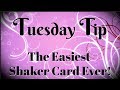 How to Make the Easiest Shaker Card Ever!