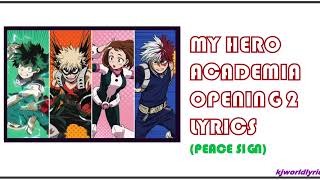 My Hero Academia Opening 2 Lyrics-Peace Sign Kjworldlyrics