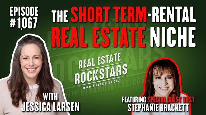 1067: The Short-Term Rental Real Estate Niche With...