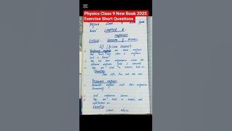 physics Class 9 New book 2025 #Chapter 8 #Magnetism #Unit8 #Exercise#Exercise short Questions