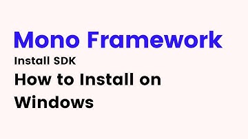 Mono SDK for Windows - How to Install Mono on Windows