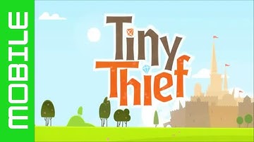 Tiny Thief - Gameplay (iPhone/iPad/Android) HD