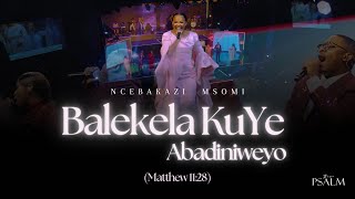 Balekela kuYe/Abadiniweyo (Matthew 11:28) |  Live at Emperors Palace 