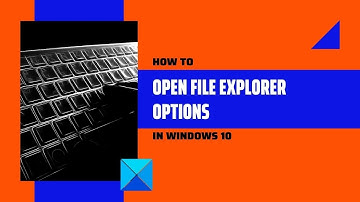 How to open File Explorer Options in Windows 11