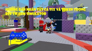 Roblox - Hướng Dẫn Nhận Tất Cả Tix Và Token Trong Bee Swarm Simulator