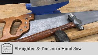 How to Straighten and Tension a Bent Hand Saw