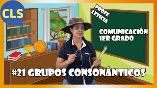 #21 Grupos Consonánticos #Comunicación​​​​​​​ 1°
