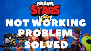 Brawl Stars App Not Working Problem | Brawl Stars Not Working Today (2023)