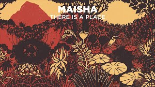 Maisha  There Is a Place (Full Album)