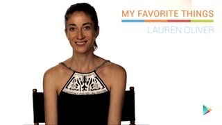 Lauren Oliver: My Favorite Things
