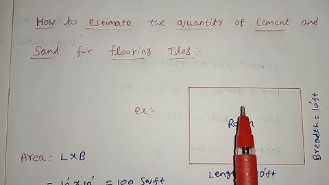How To Calculate Quantity of Floor Tiles, Cement And Sand for Flooring| (Quantity & Estimation)
