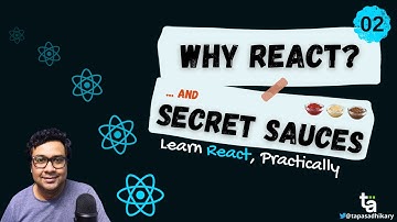 02 - Why React & Secret Sauces - React Fundamentals - Why React is a Declarative - Mastering Reactjs
