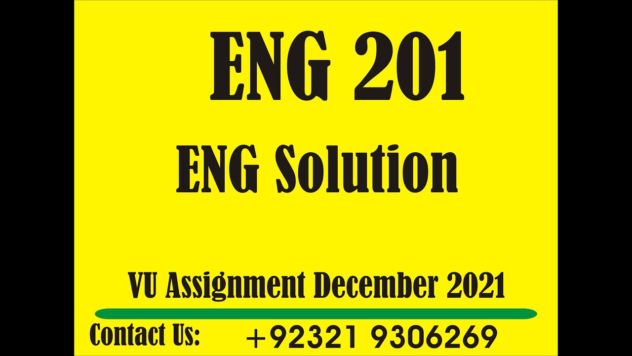 ENG201 Assignment 1 Fall 2021 Solution | ENG 201 VU Assignment Solution ...