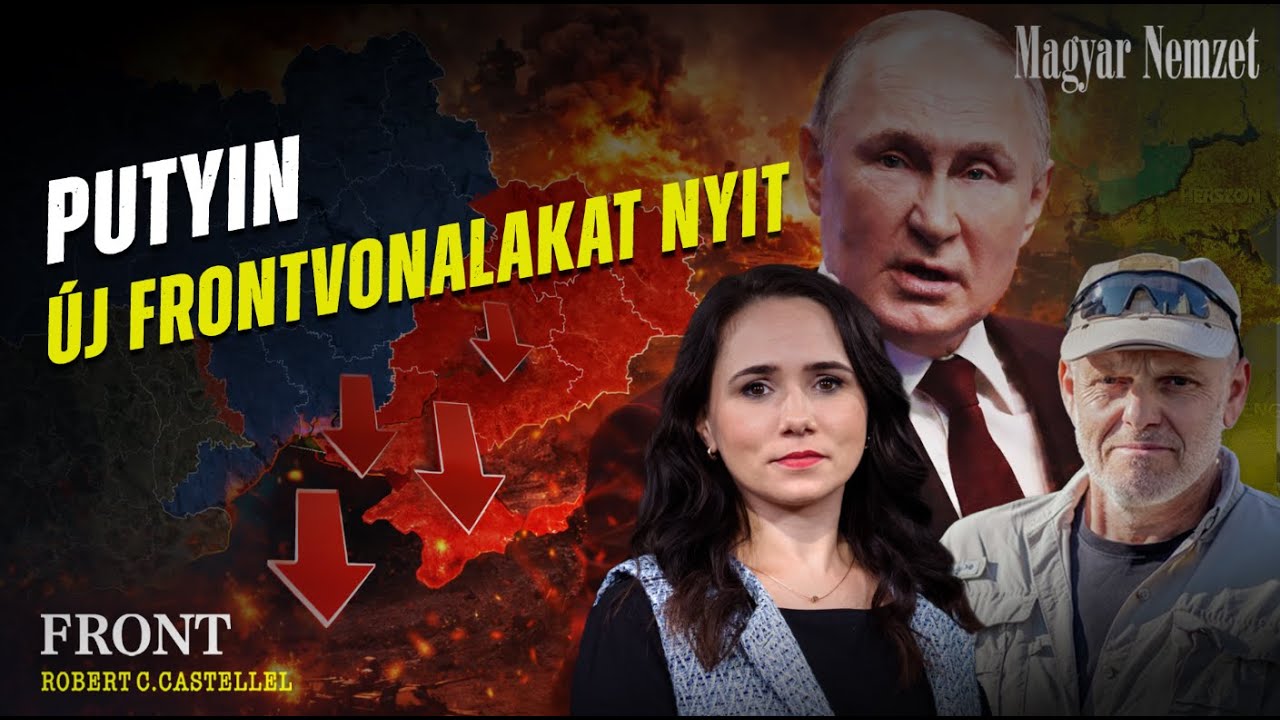 Putyin új frontokat nyit – Front Robert C. Castellel