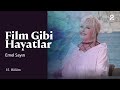 Emel Sayın | Hülya Koçyiğit ile Film Gibi Hayatlar | 15. Bölüm