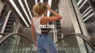 Maluma - Borro Casette ( slowed// reverb )