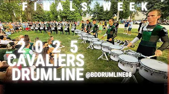 2025 Cavaliers Drumline - Finals Week
