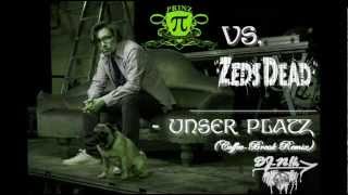 Prinz Pi Vs. Zeds Dead - Unser Platz (Coffee-Break Remix) - Dj-N!k