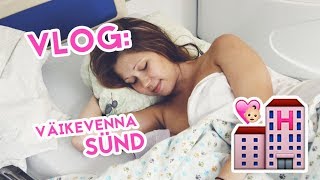 VLOG: SÜNNITUS JA VÄIKEVENNA ESMAKOHTUMINE ÕDEDEGA