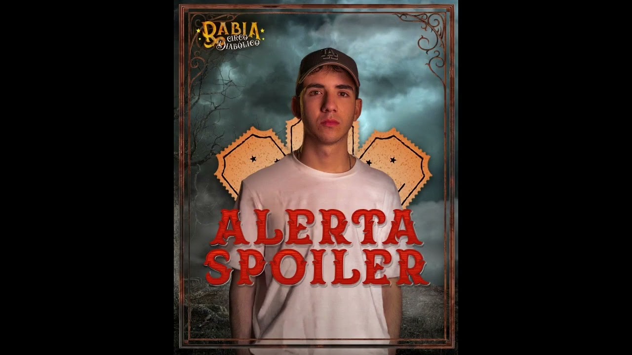 Rabia: Circo Diabolico - RubyGex64 - IDENTIDAD DESCUBIERTA