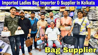 All Types Bag Importer & Supplier In Kolkata | Fancy Ladies Biggest Wholesaler Kolkata Barabazar ||