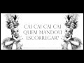 Carmen Miranda &quot;Cai,Cai&quot; (CAE-CAE) With Lyrics