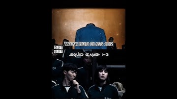 Squid Game vs Weak Hero Class part 26 #shorts