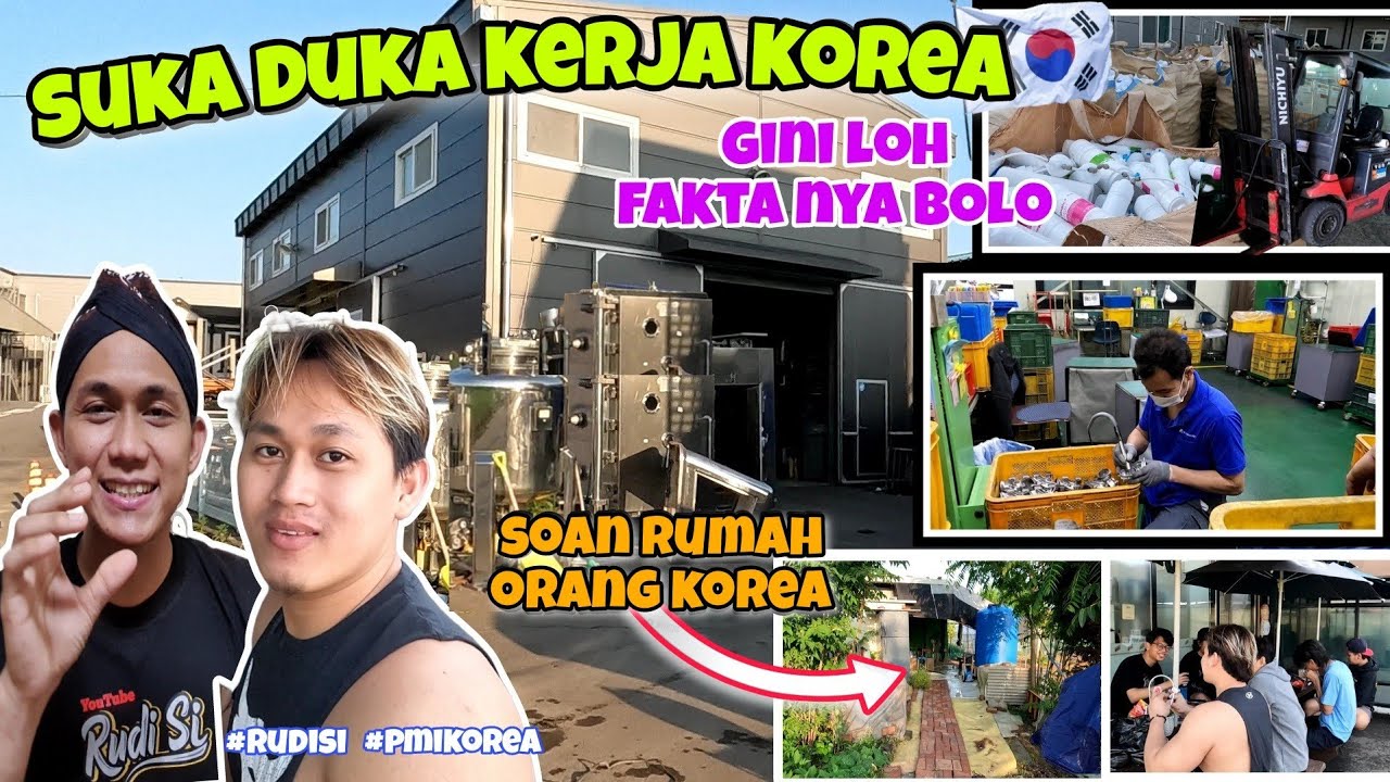 Suka duka kerja di korea | kerja pabrik korea selatan ini faktanya
