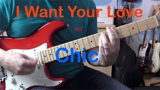 I Want Your Love - Shortened Guitar Play Along