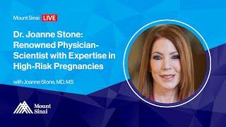 Joanne L. Stone, MD: Renowned Physician-Scientist with Expertise in High-Risk Pregnancies