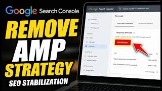 How to configure AMP removal strategy for SEO stabilization - Detailed Guide