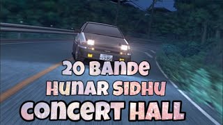 20 Bande Hunar Sidhu (Concert Hall) New Punjabi Songs Thumb