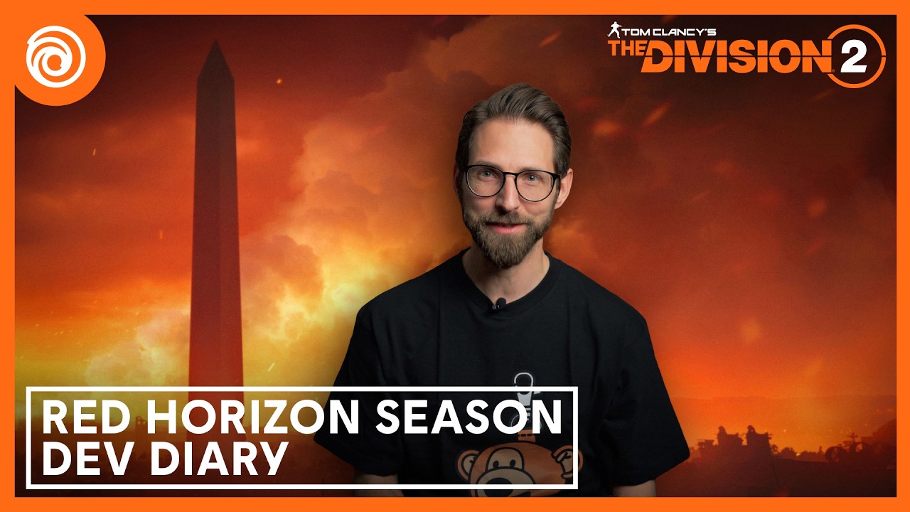The Division 2: Red Horizon Season - Dev Diary