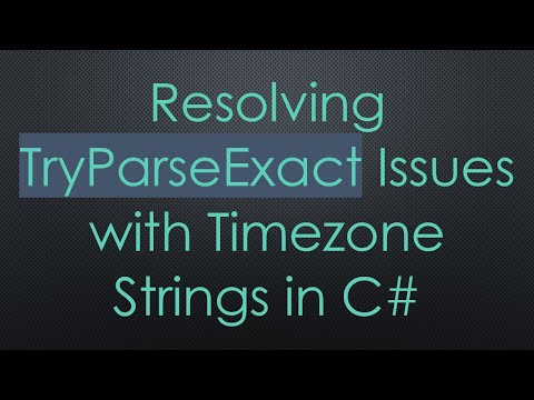 Resolving TryParseExact Issues