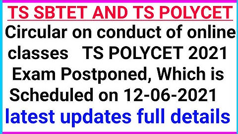 Ts Sbtet Polytechnic New Circular And Ts Polycet 2021 Exam Postponed Full Details.