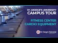 St georges university campus tour  fitness center  cardio equipment