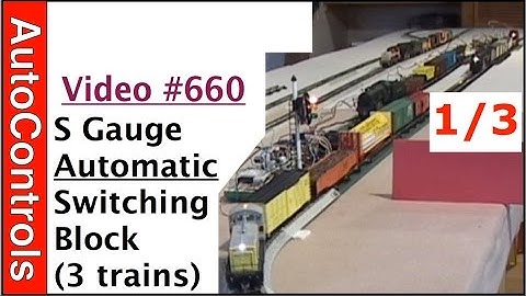 660-1/3: American Flyer 2-Track Yard Automatically Controls 3 S-Gauge Trains Using Automotive Relays