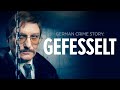 German Crime Story: Gefesselt | Mit Oliver Masucci | Digital erhältlich