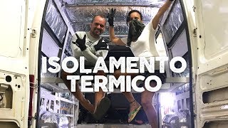 ISOLAMENTO TÉRMICO | MONTAGEM MOTORHOME | DO NORTE AO NORTE