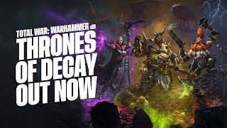 Total War: WARHAMMER III - Thrones of Decay Update OUT NOW! screenshot 1