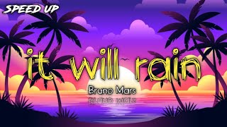 it will rain || Bruno Mars ~tiktok version/speed up