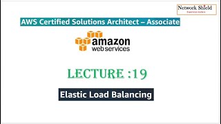 Lecture 19:  AWS  | AWS Elastic Load Balancer (ELB) | Day1