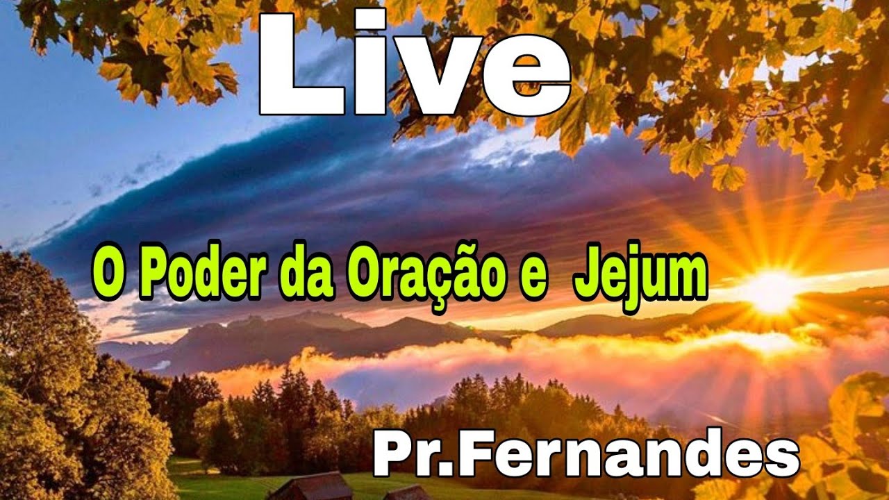 o Poder da Oração e Jejum