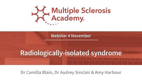 Radiologically-isolated syndrome | MS Academy webinar