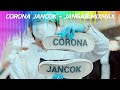 Corona Jancok - Jangar Mixmax