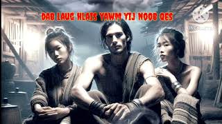 Dab laug hlais yawn yij noob qes 19-12-2024